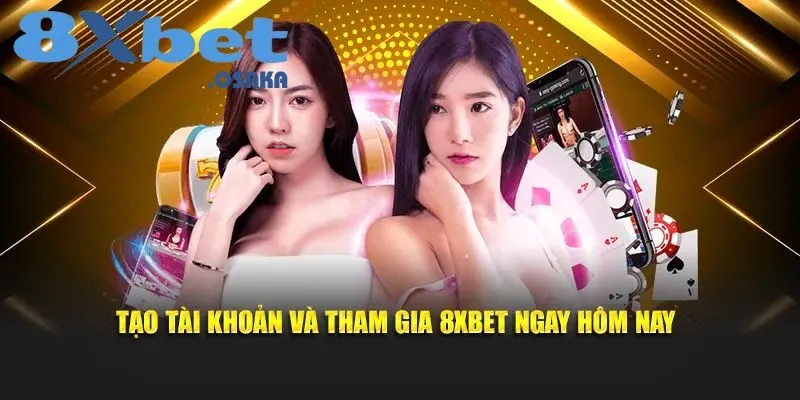 Tạo tên tài khoản và tham gia 8Xbet ngay hôm nay